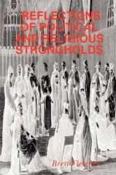 Reflections of political and religious Strongholds