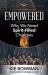 Empowered : Why We Need Spirit-Filled Churches Empowered : Why We Need Spirit-Filled Churches