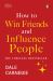Penguin Select Classics: How to Win Friends and Influence People : (Original, Unabridged Classic, Premium Hardbound Collector's Edition, Ideal for Gifting)