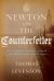 Newton and the Counterfeiter : The Unknown Detective Career of the World's Greatest Scientist