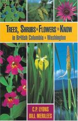 Trees, Shrubs and Flowers to Know in British Columbia and Washington