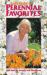 Lois Hole's Perennial Favorites : 100 Best for Beauty and Hardiness
