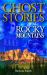 Ghost Stories of the Rocky Mountains : Volume I