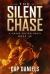 The Silent Chase : A Chase Fulton Novel