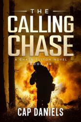 The Calling Chase : A Chase Fulton Novel