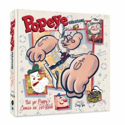 Popeye Variations : Not Yer Pappy's Comics an' Art Book