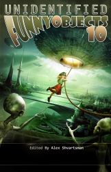 Unidentified Funny Objects 10