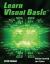 Learn Visual Basic 2019 Edition : A Step-By-Step Programming Tutorial