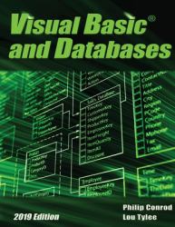 Visual Basic and Databases 2019 Edition : A Step-By-Step Database Programming Tutorial