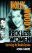Hollywood's 5 Reckless Women : Surviving the Studio System