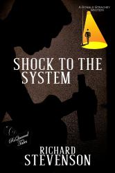Shock to the System
