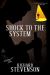 Shock to the System