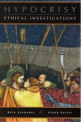 Hypocrisy : Ethical Investigations