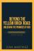 Beyond The Yellow Brick Road Study Guide : Unlocking the Promises of God