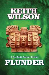Plunder : A Dr. Ben Carson Thriller