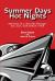 Summer Days Hot Nights : Memories of a ''50/'60s Teemager: Sex, Cars, Golf, & Rock 'n Roll