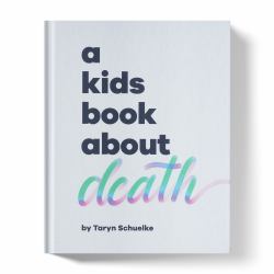 A Kids Book about Death : Kids Are Ready