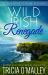 Wild Irish Renegade Wild Irish Renegade