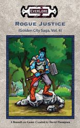 Rogue Justice : Golden City Saga, Vol. 4