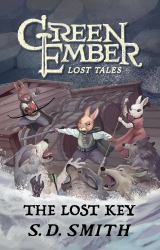 The Lost Key : Green Ember: Lost Tales 1