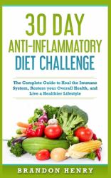 30 Day Anti- Inflammatory Diet Challenge