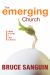 The Emerging Church : A Model for Change and a Map for Renewal
