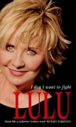 Lulu : I Don't Want to Fight
