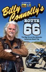Billy Connolly's Route 66 : The Big Yin on the Ultimate American Road Trip