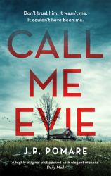 Call Me Evie : The Australian Bestseller with a Jaw-Dropping Twist