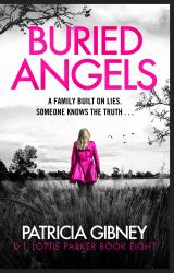 Buried Angels : Absolutely Gripping Crime Fiction with a Jaw-Dropping Twist