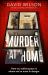 Murder at Home : How Our Safest Space Is Where We're Most in Danger