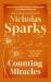 Counting Miracles : The Brand-New Heart-breaking yet Uplifting Novel from the Author of Global Bestseller, the NOTEBOOK Counting Miracles : The Brand-New Heart-breaking yet Uplifting Novel from the Author of Global Bestseller, the NOTEBOOK
