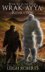 Revelation : Book Six in the Series Wrak-Ayya: the Age of Shadows