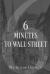 6 Minutes to Wall Street