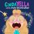 Cindayella and the Fairy Wordmother : A Tale about the Power of Words