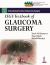 ISGS Textbook of Glaucoma Surgery ISGS Textbook of Glaucoma Surgery