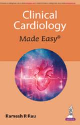Clinical Cardiology Made Easy