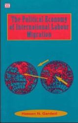 Political Economy of International Labour Migration