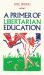 A Primer of Libertarian Education