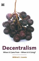 Decentralism : Where It Came from - Where Is It Going?