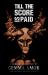 Till the Score Is Paid : 11 Illustrated Horror Stories Till the Score Is Paid : 11 Illustrated Horror Stories
