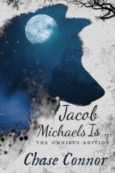 Jacob Michaels Is... the Omnibus Edition : A Point Worth LGBTQ Paranormal Romance Books 1-6