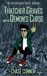 Thatcher Graves and the Demon's Curse