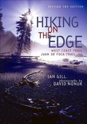 Hiking on the Edge : West Coast Trail -- Juan de Fuca Trail