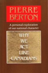 Why We Act Like Canadians