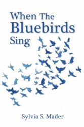 When the Bluebirds Sing