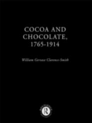Cocoa and Chocolate, 1765-1914