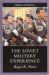 The Soviet Military Experience : A History of the Soviet Army, 1917-1991