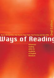 Ways of Reading : Advanced Reading Skills for Students of English Literature