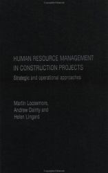 Human Resource Management in Construction Projects : Strategic and Operational Approaches